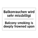 Balkonrauchen wird sehr missbilligt/.../ - Balcony smoking is deeply frowned /.../
