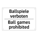 Ballspiele verboten - Ball games prohibited