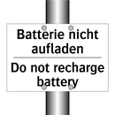 Batterie nicht aufladen - Do not recharge battery