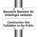 Baustelle Betreten für Unbefugte /.../ - Construction Site Forbidden to /.../
