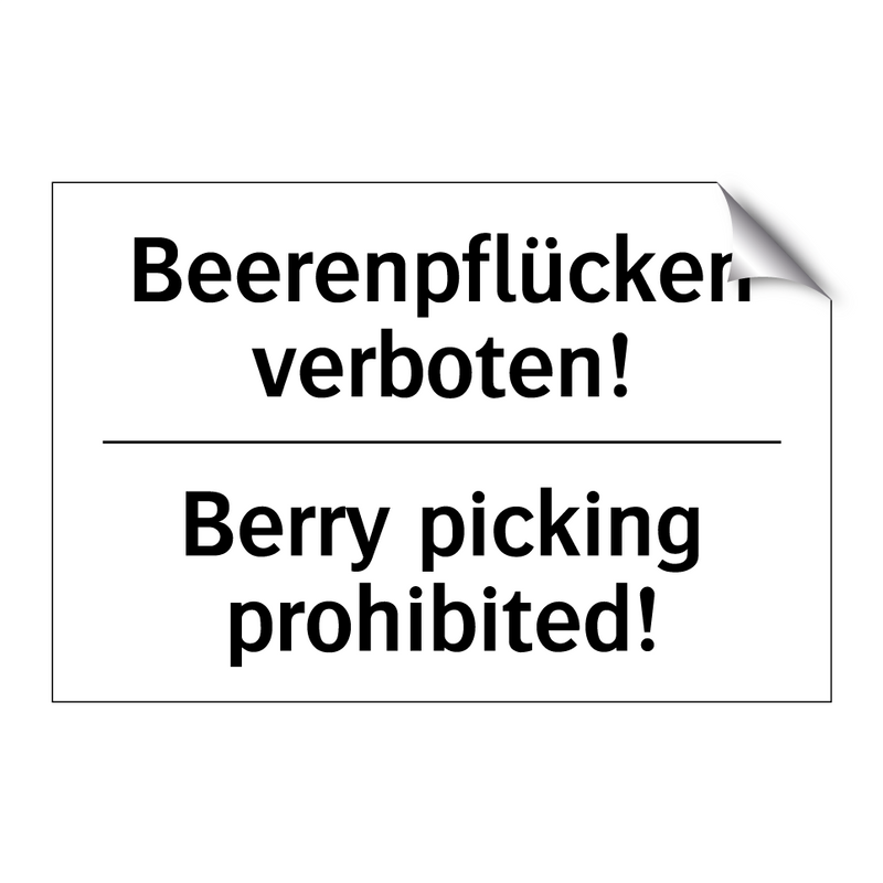 Beerenpflücken verboten! - Berry picking prohibited!