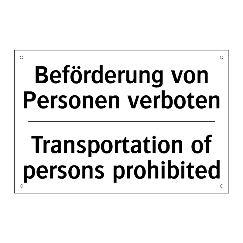 Beförderung von Personen verboten/.../ - Transportation of persons prohibited/.../