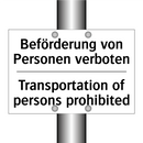 Beförderung von Personen verboten/.../ - Transportation of persons prohibited/.../