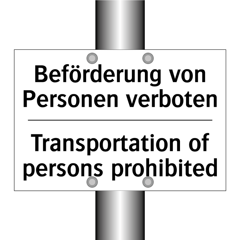 Beförderung von Personen verboten/.../ - Transportation of persons prohibited/.../