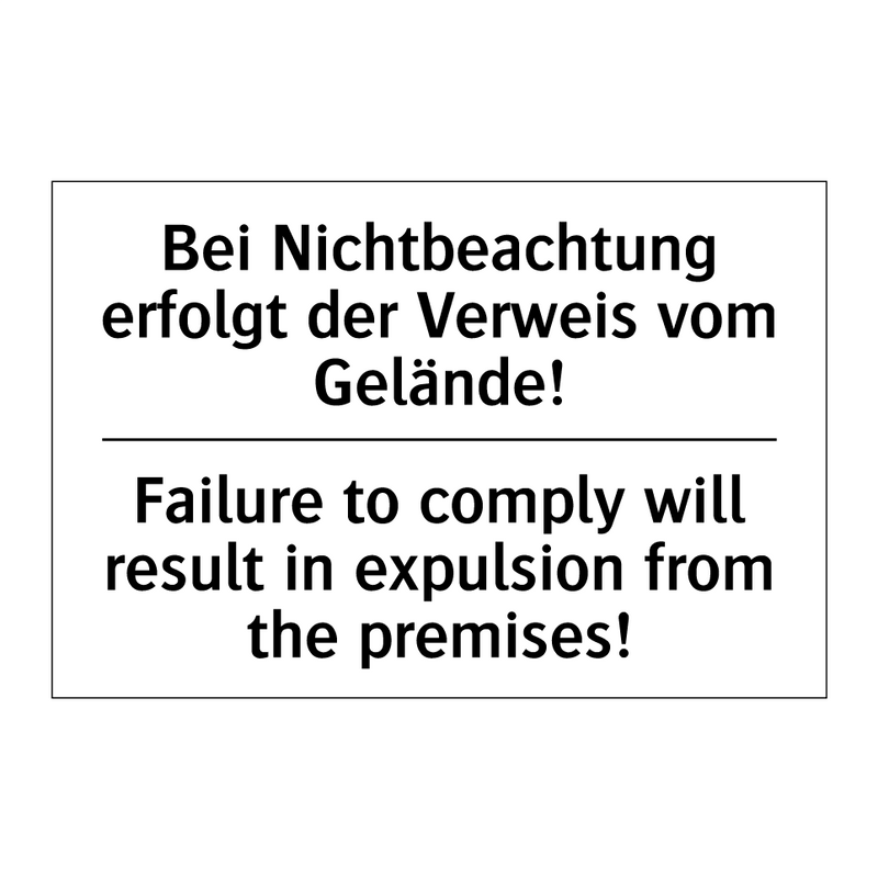 Bei Nichtbeachtung erfolgt der /.../ - Failure to comply will result /.../