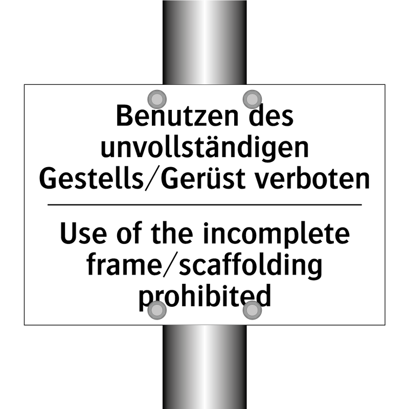 Benutzen des unvollständigen Gestells/Gerüst /.../ - Use of the incomplete frame/scaffolding /.../
