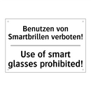 Benutzen von Smartbrillen verboten!/.../ - Use of smart glasses prohibited!/.../