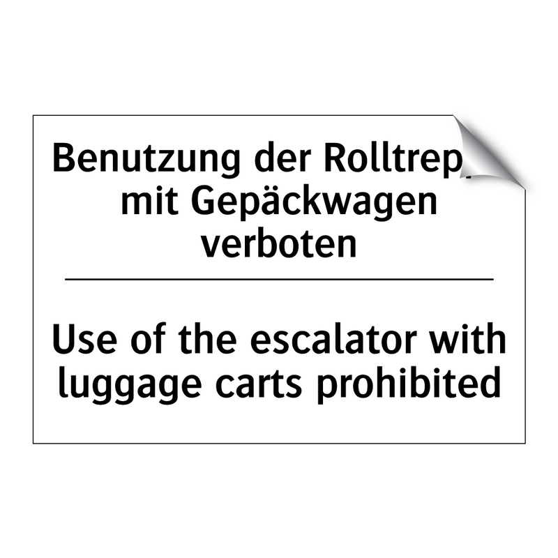 Benutzung der Rolltreppe mit Gepäckwagen /.../ - Use of the escalator with luggage /.../