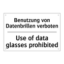 Benutzung von Datenbrillen verboten/.../ - Use of data glasses prohibited
