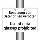 Benutzung von Datenbrillen verboten/.../ - Use of data glasses prohibited