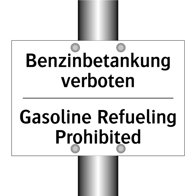 Benzinbetankung verboten - Gasoline Refueling Prohibited