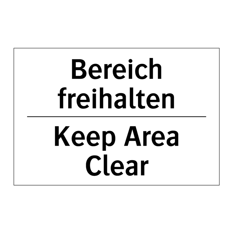 Bereich freihalten - Keep Area Clear