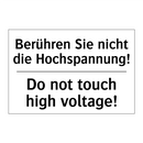 Berühren Sie nicht die Hochspannung!/.../ - Do not touch high voltage!