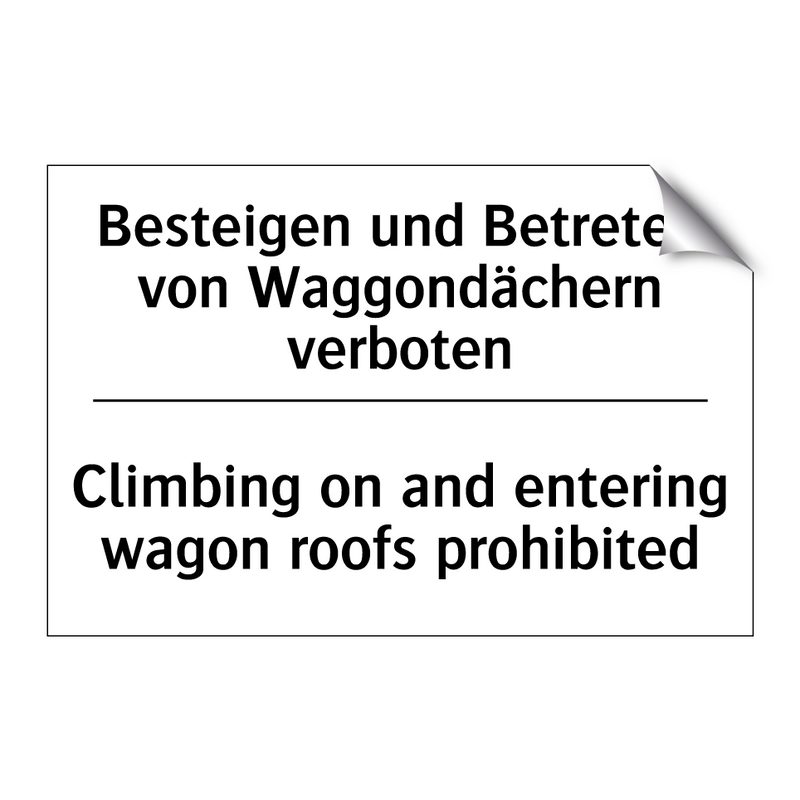 Besteigen und Betreten von Waggondächern /.../ - Climbing on and entering wagon /.../