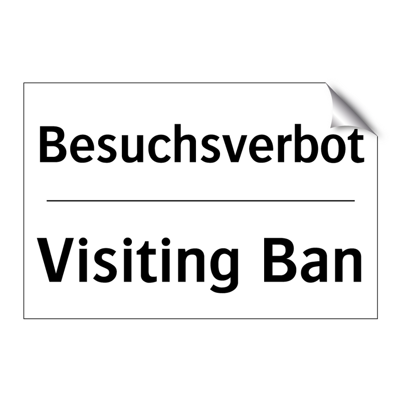 Besuchsverbot - Visiting Ban