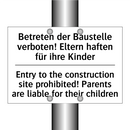 Betreten der Baustelle verboten! /.../ - Entry to the construction site /.../