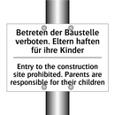 Betreten der Baustelle verboten. /.../ - Entry to the construction site /.../