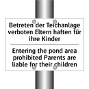 Betreten der Teichanlage verboten /.../ - Entering the pond area prohibited /.../