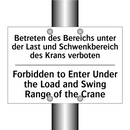 Betreten des Bereichs unter der /.../ - Forbidden to Enter Under the Load /.../