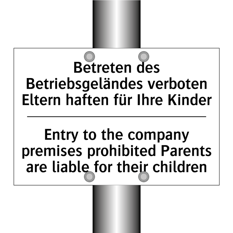 Betreten des Betriebsgeländes /.../ - Entry to the company premises /.../