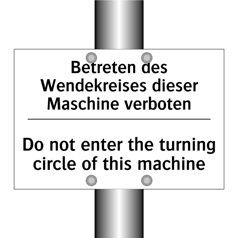 Betreten des Wendekreises dieser /.../ - Do not enter the turning circle /.../