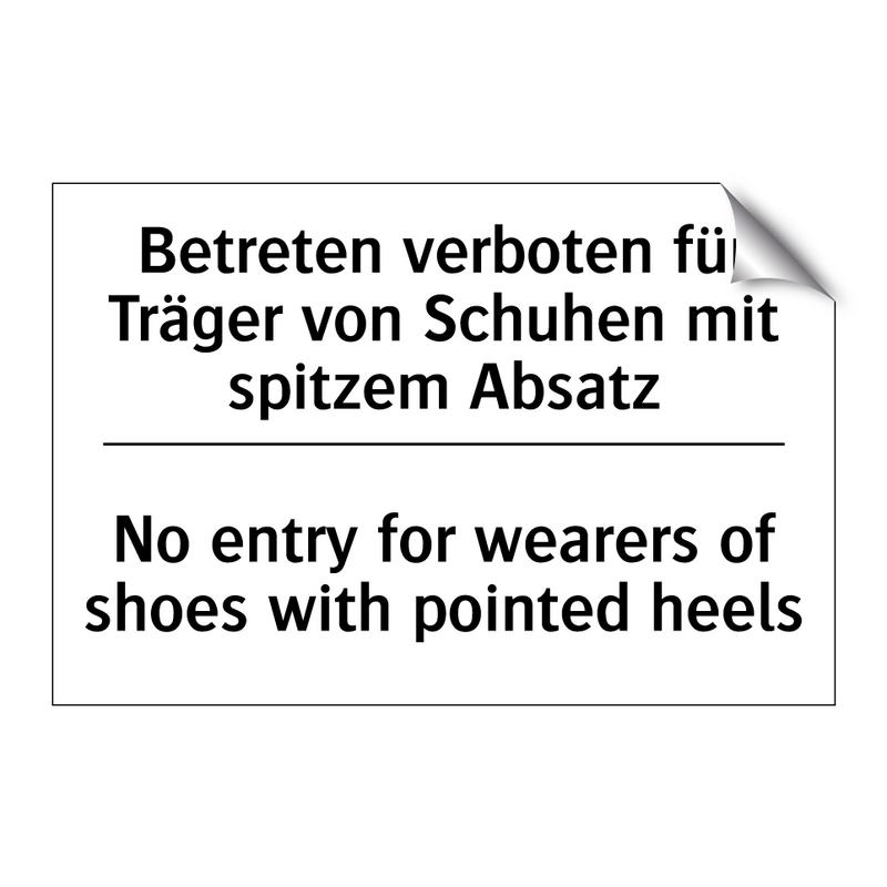 Betreten verboten für Träger von /.../ - No entry for wearers of shoes /.../