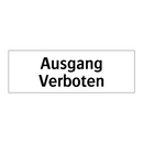 Ausgang Verboten