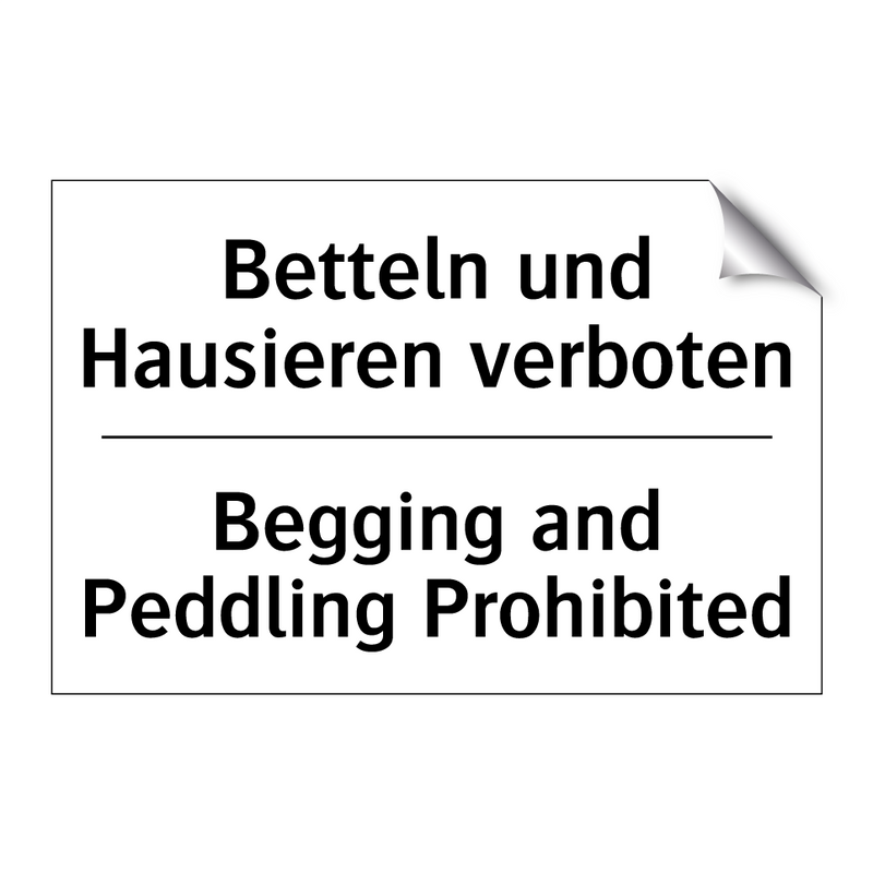 Betteln und Hausieren verboten - Begging and Peddling Prohibited/.../