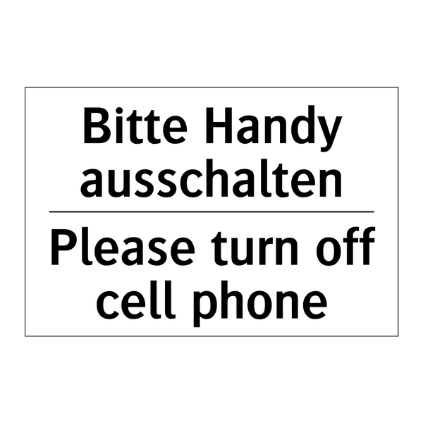 Bitte Handy ausschalten - Please turn off cell phone