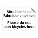 Bitte hier keine Fahrräder anlehnen/.../ - Please do not lean bicycles here/.../