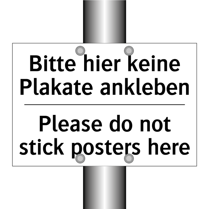Bitte hier keine Plakate ankleben/.../ - Please do not stick posters here/.../