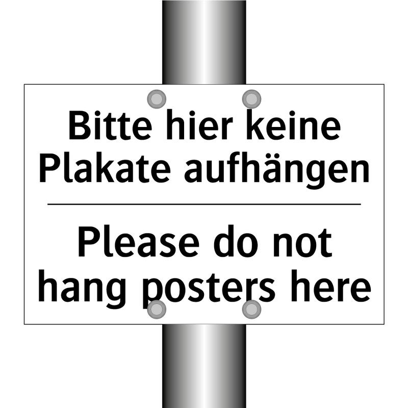 Bitte hier keine Plakate aufhängen/.../ - Please do not hang posters here/.../