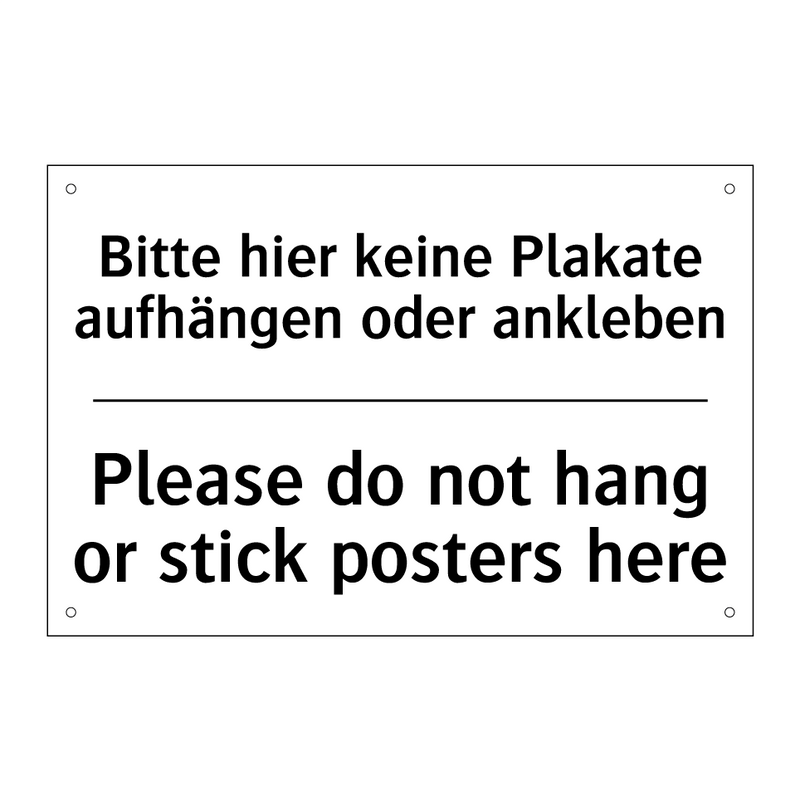 Bitte hier keine Plakate aufhängen /.../ - Please do not hang or stick posters /.../