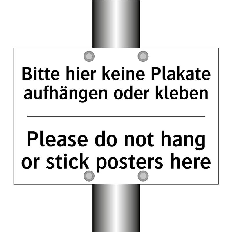 Bitte hier keine Plakate aufhängen /.../ - Please do not hang or stick posters /.../