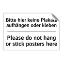 Bitte hier keine Plakate aufhängen /.../ - Please do not hang or stick posters /.../