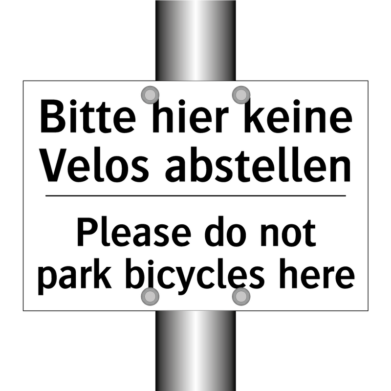 Bitte hier keine Velos abstellen/.../ - Please do not park bicycles here/.../