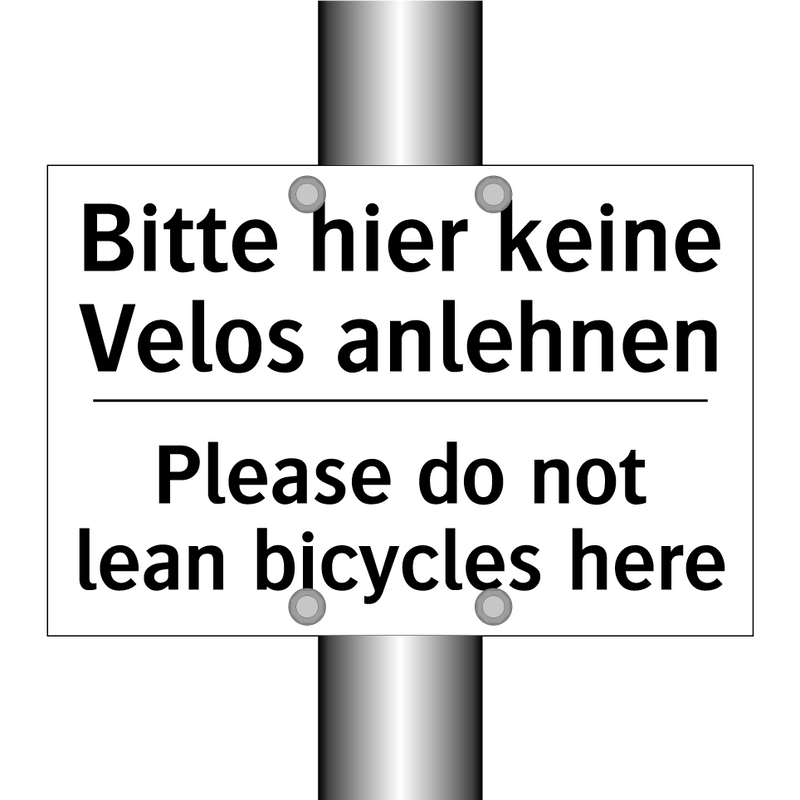 Bitte hier keine Velos anlehnen/.../ - Please do not lean bicycles here/.../