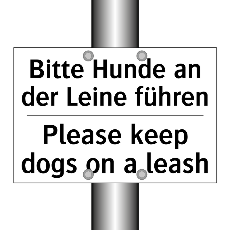 Bitte Hunde an der Leine führen/.../ - Please keep dogs on a leash