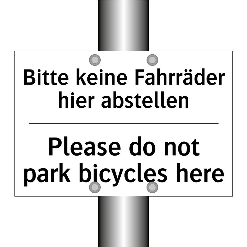 Bitte keine Fahrräder hier abstellen/.../ - Please do not park bicycles here/.../