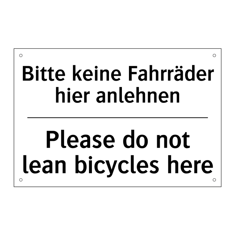 Bitte keine Fahrräder hier anlehnen/.../ - Please do not lean bicycles here/.../