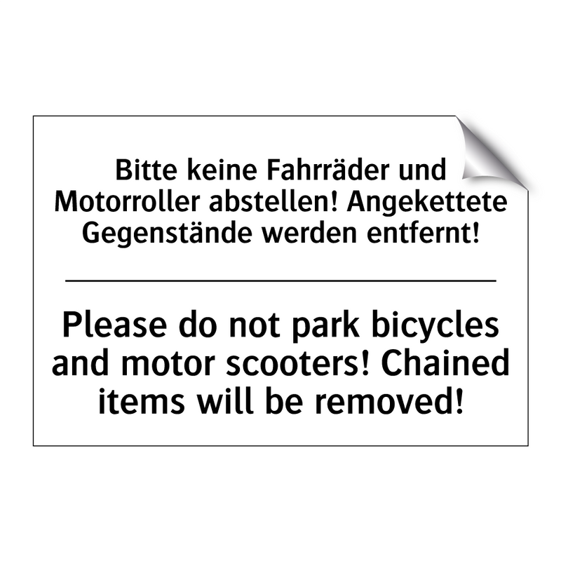 Bitte keine Fahrräder und Motorroller /.../ - Please do not park bicycles and /.../