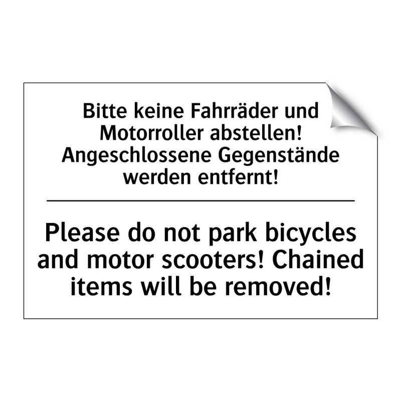 Bitte keine Fahrräder und Motorroller /.../ - Please do not park bicycles and /.../