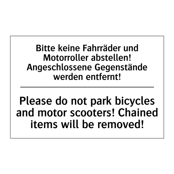 Bitte keine Fahrräder und Motorroller /.../ - Please do not park bicycles and /.../