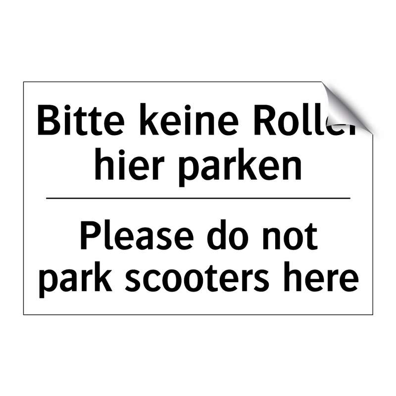 Bitte keine Roller hier parken - Please do not park scooters here/.../