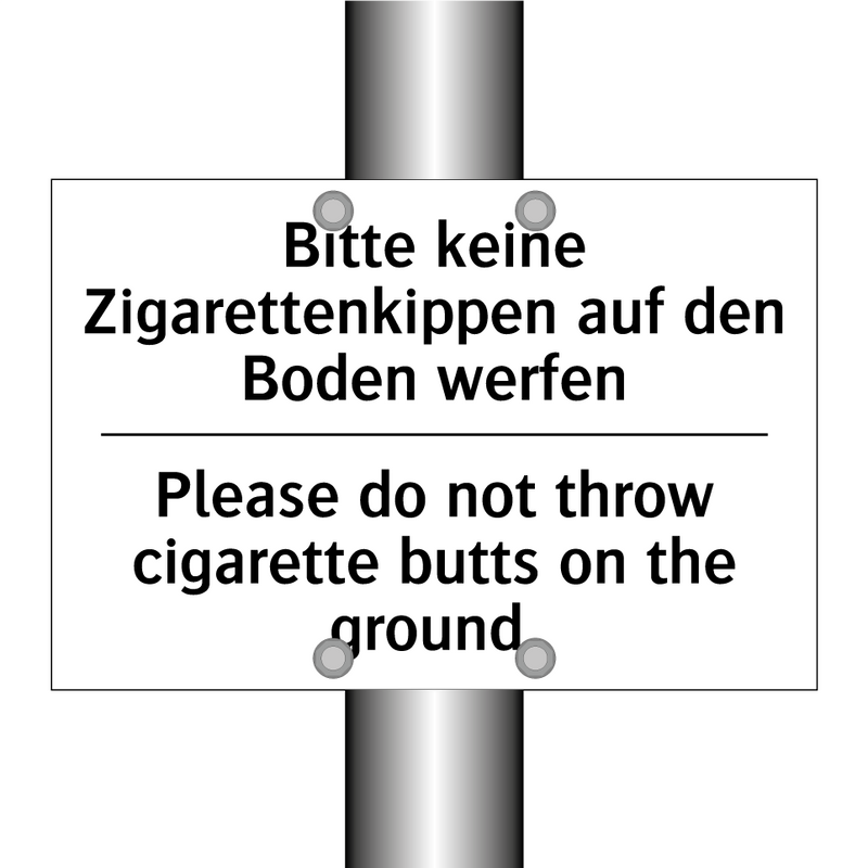 Bitte keine Zigarettenkippen auf /.../ - Please do not throw cigarette /.../