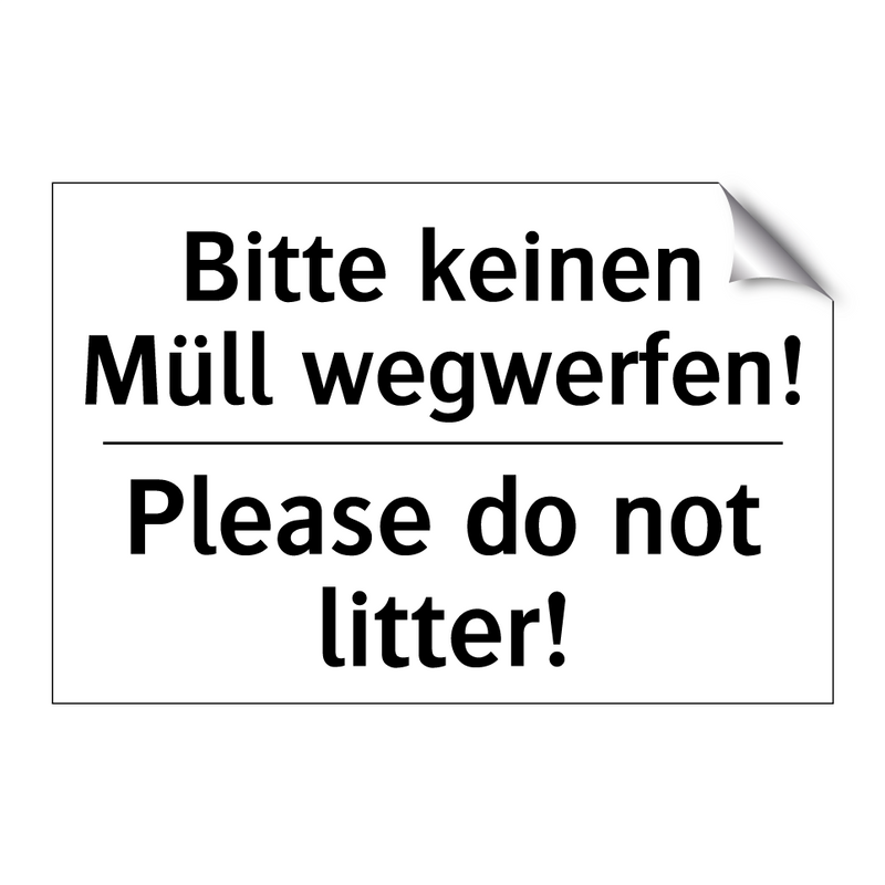 Bitte keinen Müll wegwerfen! - Please do not litter!