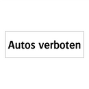 Autos verboten