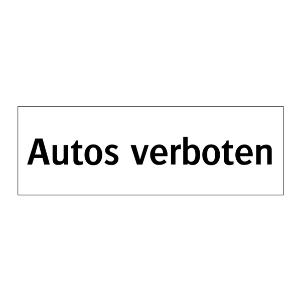 Autos verboten