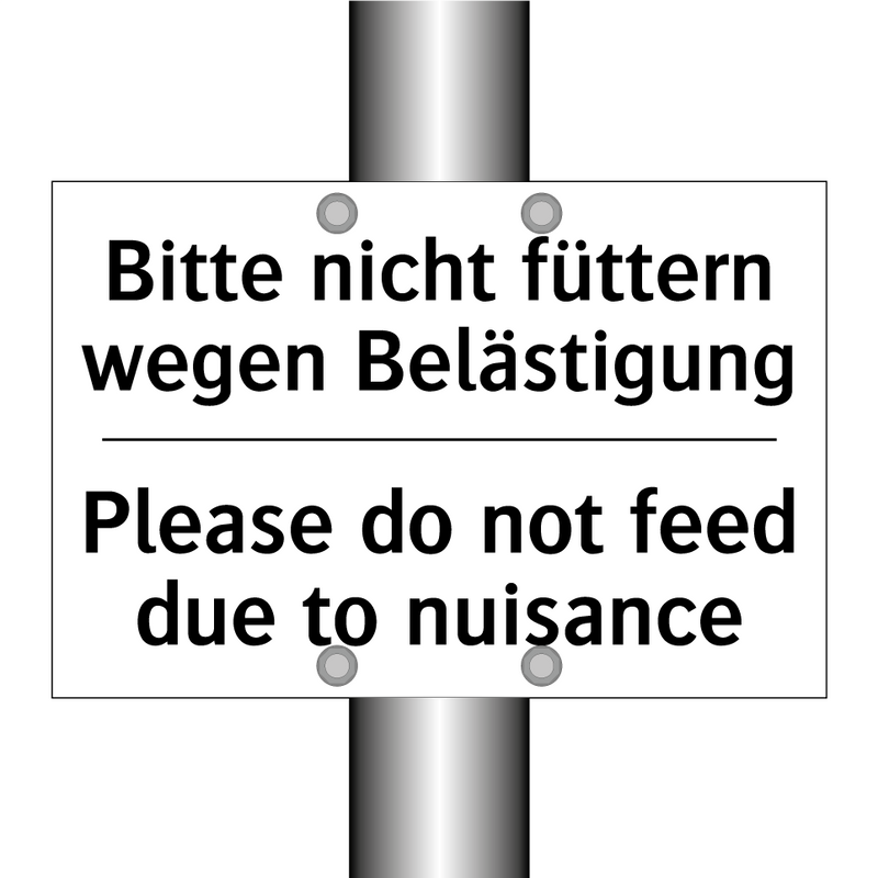 Bitte nicht füttern wegen Belästigung/.../ - Please do not feed due to nuisance/.../