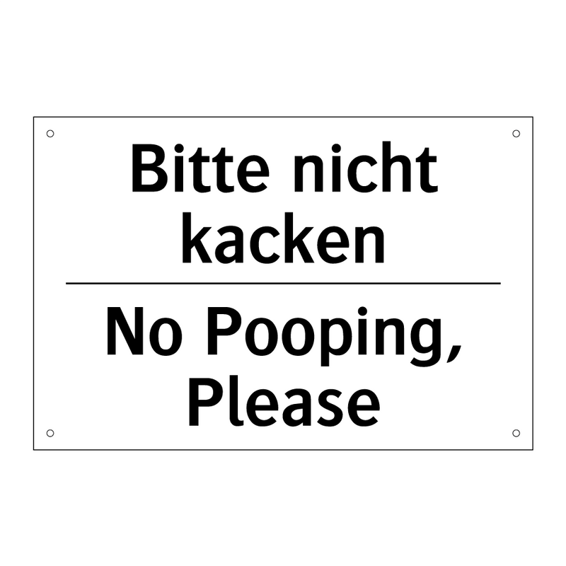 Bitte nicht kacken - No Pooping, Please
